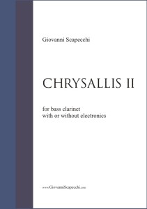 Chrysallis II (2015) per clarinetto basso con o senza elettronica